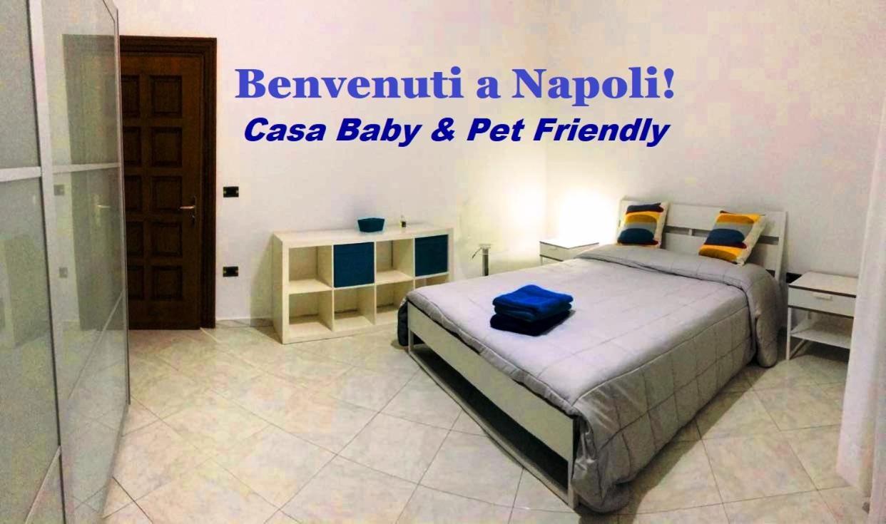 Benvenuti A Napoli - Casa Baby & Pet Friendly Nápoles Exterior foto